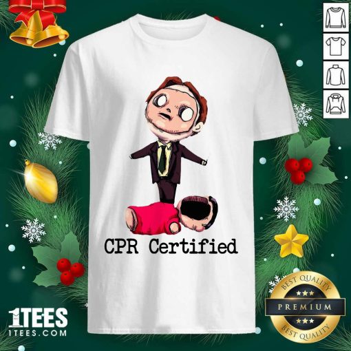 Dwight Schrute Cpr Certified Shirt- Design By 1Tees.com