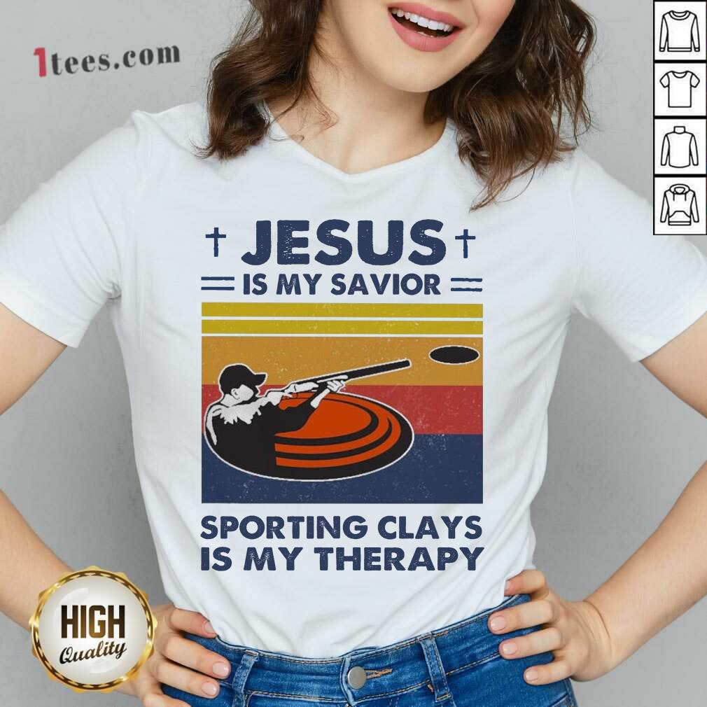 Hot Jesus Is My Savior Sporting Clays Is My Therapy Vintage V-neck- Design By 1tees.com