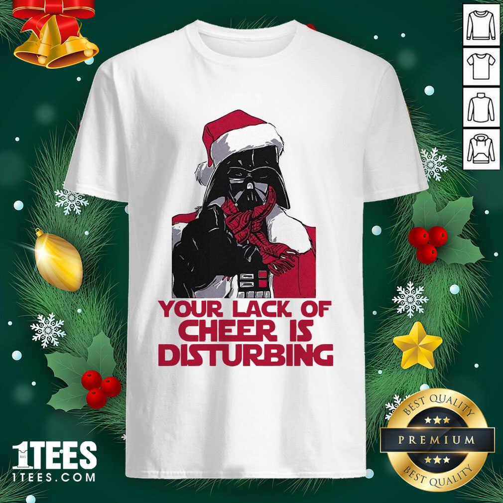 Darth Vader Your Lack Of Cheer Is Disturbing Christmas Shirt- Design By 1Tees.com