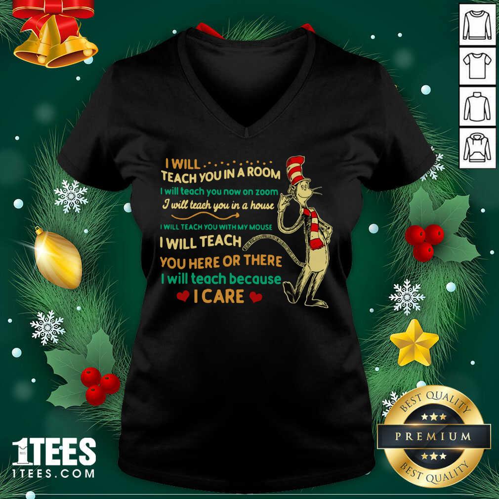 Dr Seuss I Will Teach You In A Room I Will Teach You Now On Zoom I Will Teach You In A House V-neck- Design By 1tees.com