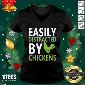 Easily Distracted By Chickens V-neck- Design By 1tees.com