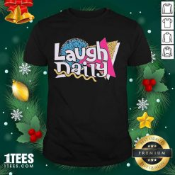 Morejstu Merch Jstu Retro Laugh Daily Shirt- Design By 1tees.com