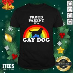 Proud Parent Of A Gay Dog Shirt- Design By 1Tees.com