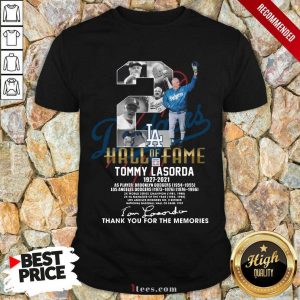 2 Hall Of Fame Tommy Lasorda 1927 2021 Thank You For The Memories Signature Shirt-Design By 1Tees.com