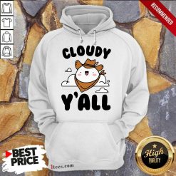 Cloudy Yall Hoodie -Design By 1Tees.com