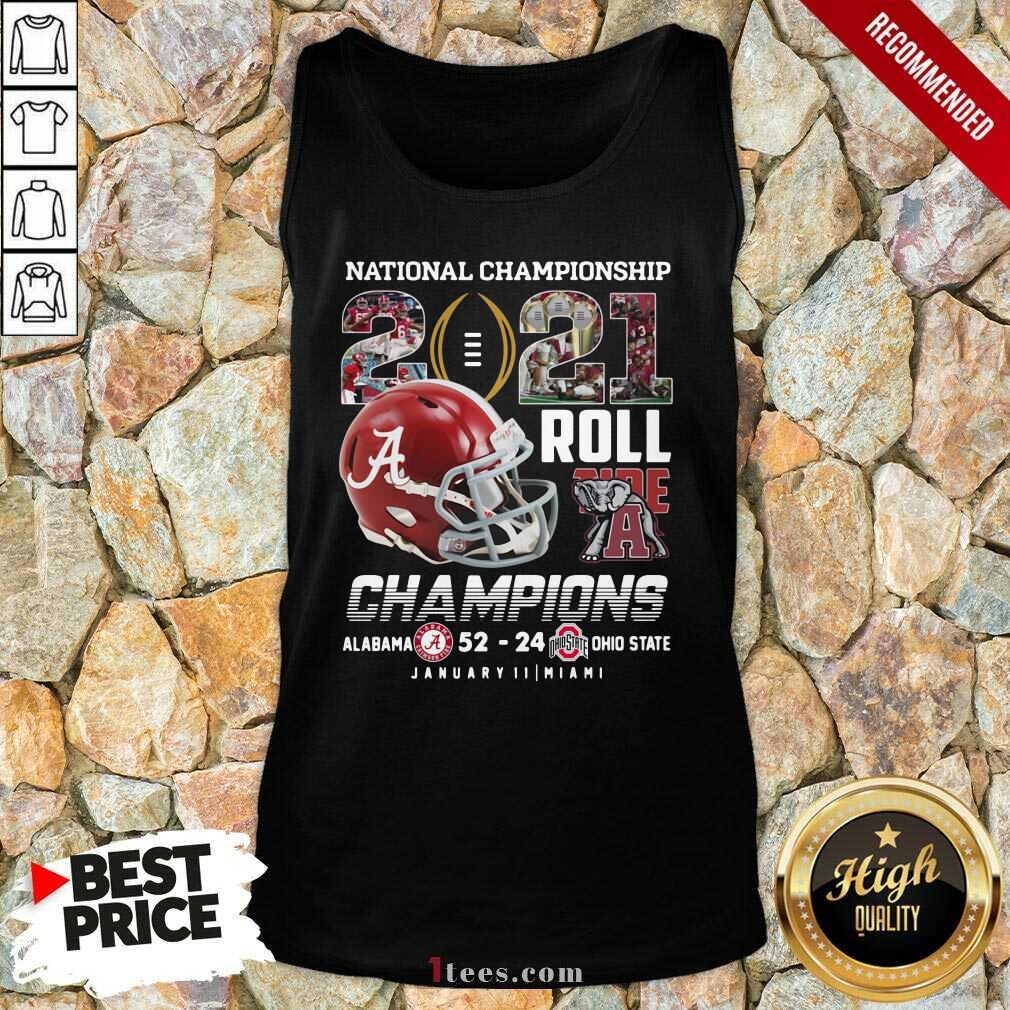Alabama Crimson Tide National Championship 2021 Champion Alabama 52 24 Ohio State Tank Top