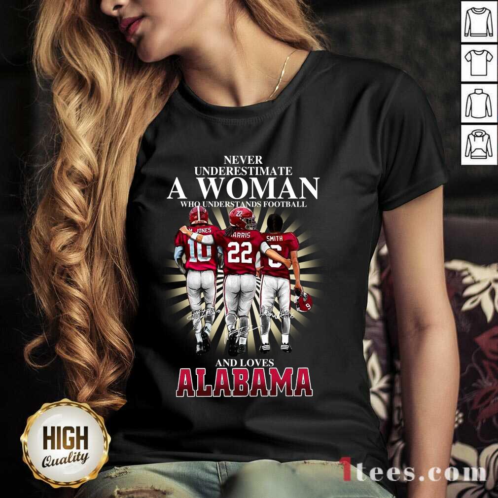 Never Underestimate A Woman Who Understands Football And Loves Alabama Signatures V-neck