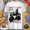 Sportbike Just A Girl With A Speed Problem Shirt