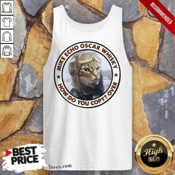 Cat Mike Echo Oscar Whiskey How Do You Copy Over Tank Top- Design By 1Tees.com