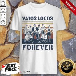 Blood In Blood Out Vatos Locos Forever Vintage Shirt- Design By 1Tees.com