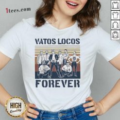 Blood In Blood Out Vatos Locos Forever Vintage V-neck- Design By 1Tees.com