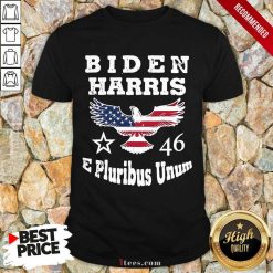Biden Harris E Pluribus Unum 2021 Inauguration Eagle American Flag Shirt