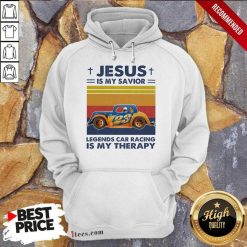 Jesus Is My Savior Legends Car Racing Is My Therapy Vintage Hoodie- Design By 1tees.com