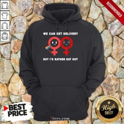 Lesbian Flag Rainbow Pride Eat Fun We Can Get Delivery But Id Rather Eat Out Valentines Day Hoodie- Design By 1Tees.com