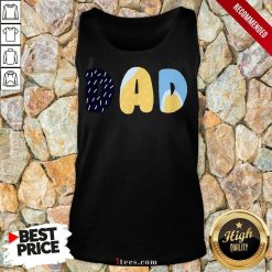 Delighted Bluey Dad For On Fathers Day Tank Top
