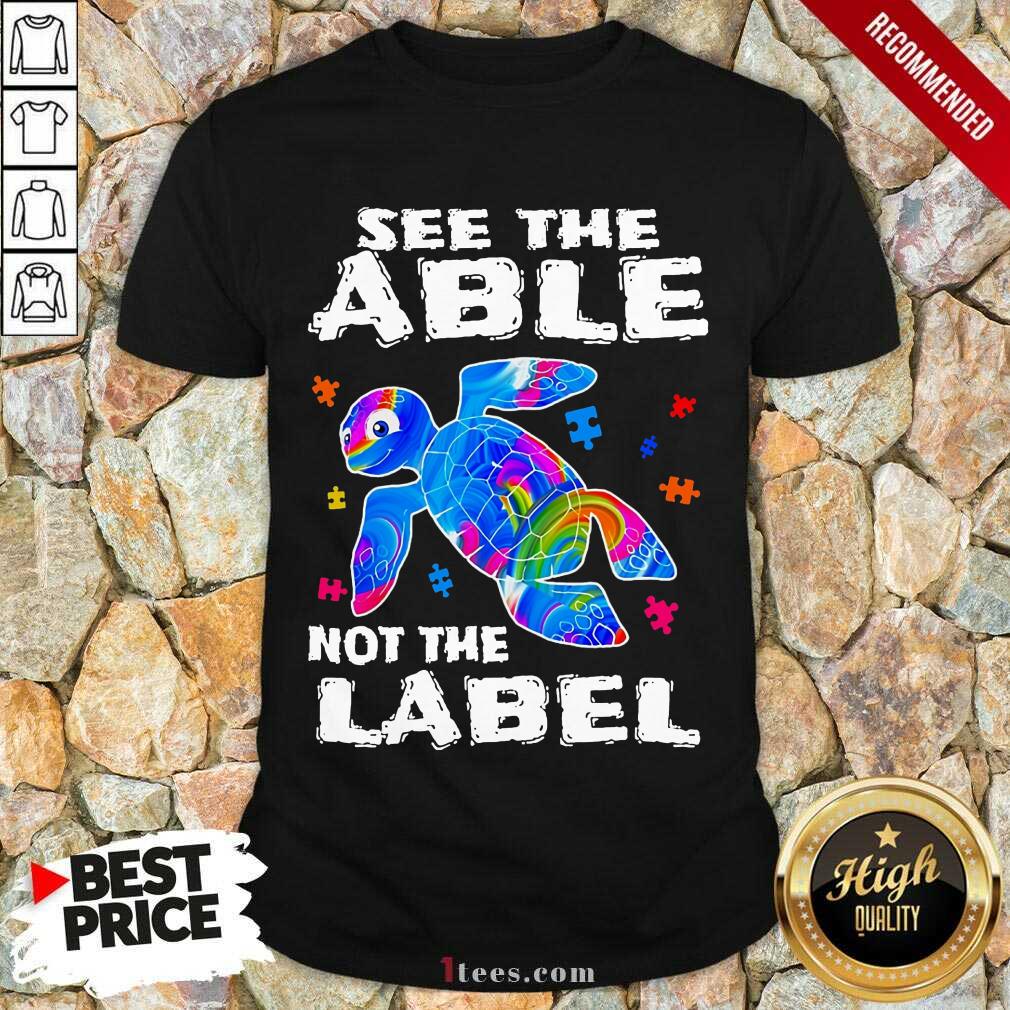 Delighted Turtle See The Able Nnot The Label Shirt