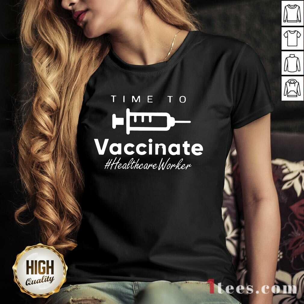 Ecstatic Time Vaccinate Healthcare Worker V-neck