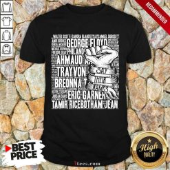 Enthusiastic Say Their Name Hand List 2021 Shirt