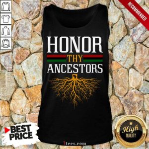 Funny Honor Thy Ancestors Excited Tank Top