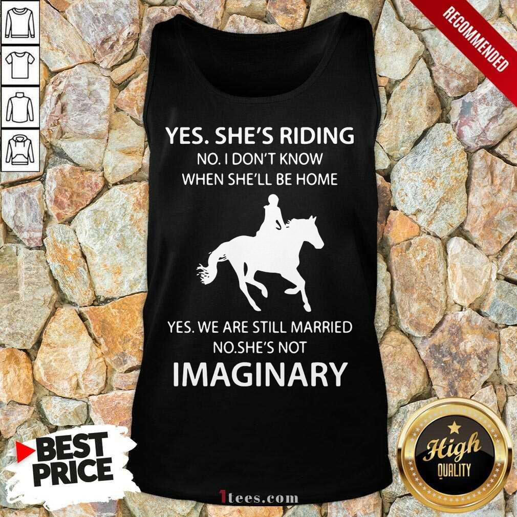 Funny Yes Shes Riding Married Imaginary 4 Tank Top