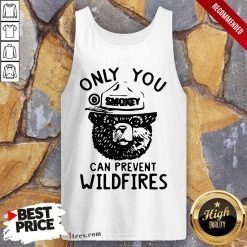 Bear Only You Can Prevent Wildfires Tank Top