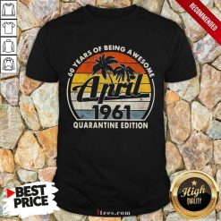 Official April 1961 Quarantine Edition Shirt