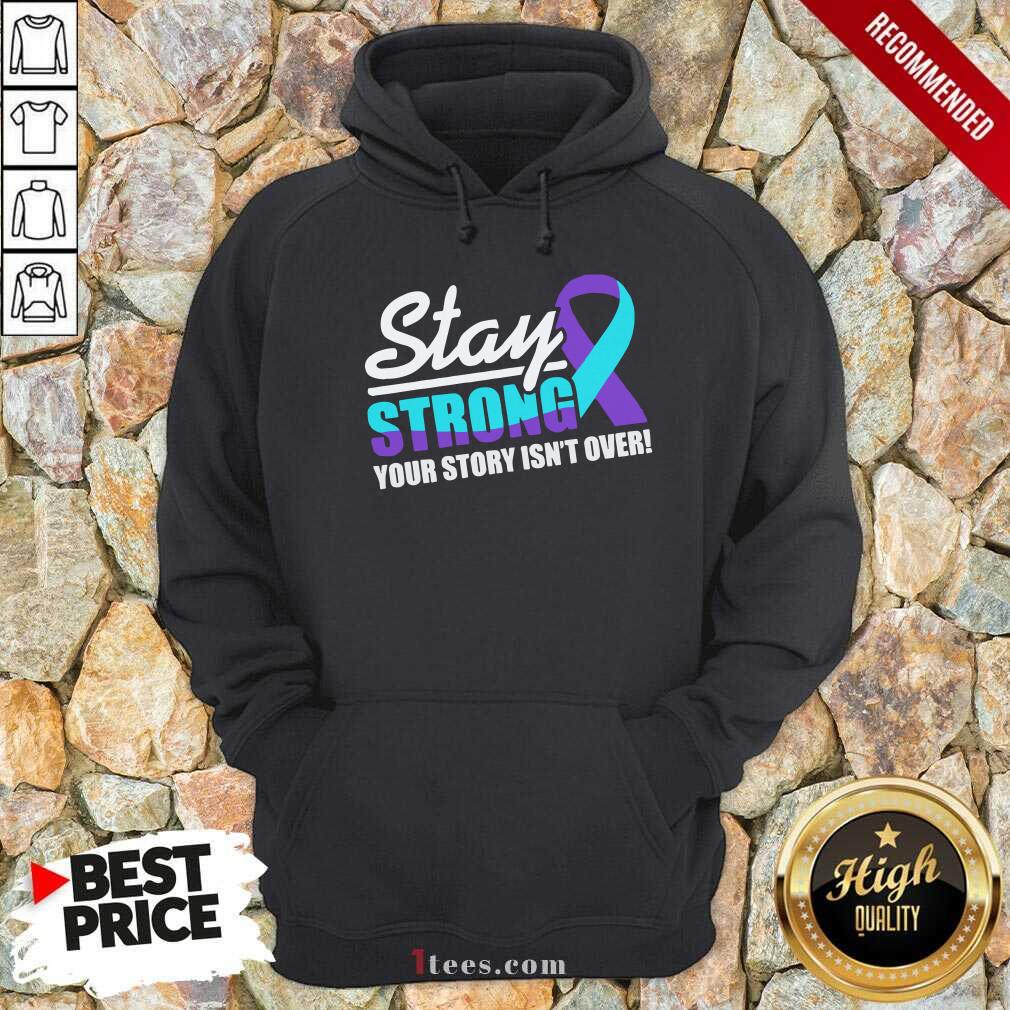Stay Strong Suicide Awareness Hoodie
