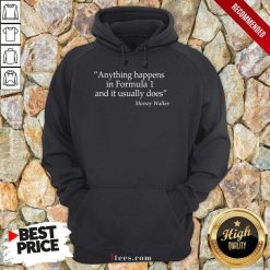 Positive Anything Formula 1 Murray Walker Hoodie