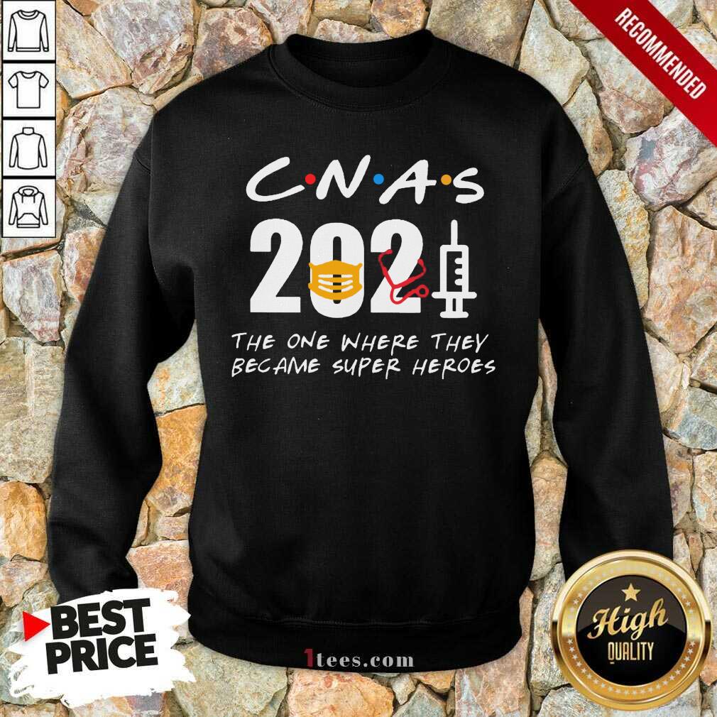 Surprised CNAs 2021 Became SuperHeroes Sweatshirt