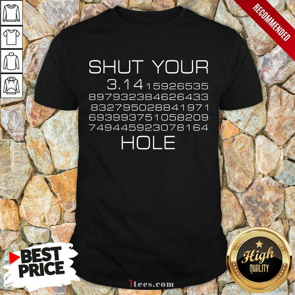 Surprised Shut Your Pi Hole 2021 Shirt