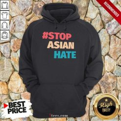 Terrific 2021 Stop Asian Hate Hoodie