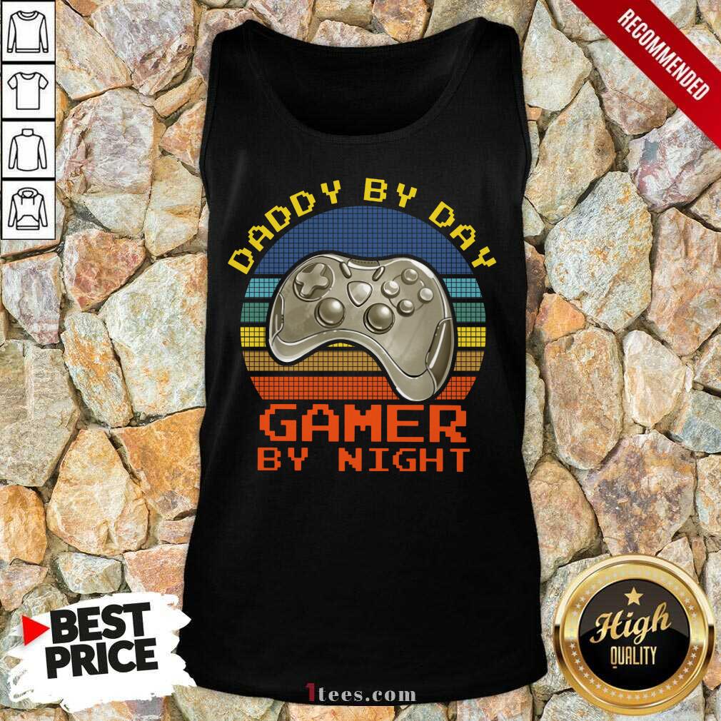 Funny Daddy By Day Gamer By Night Tank Top