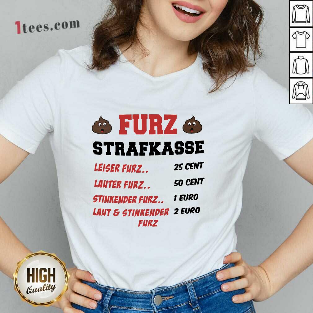 Funny Furz Strafxkasse Leiser Lauter Stinkender Furz V-neck
