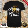 Good Sun Flower Proud Mom Of A 2021 Grad Shirt