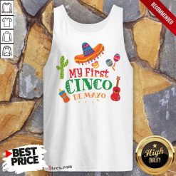Happy First Cinco De Mayo Tank Top