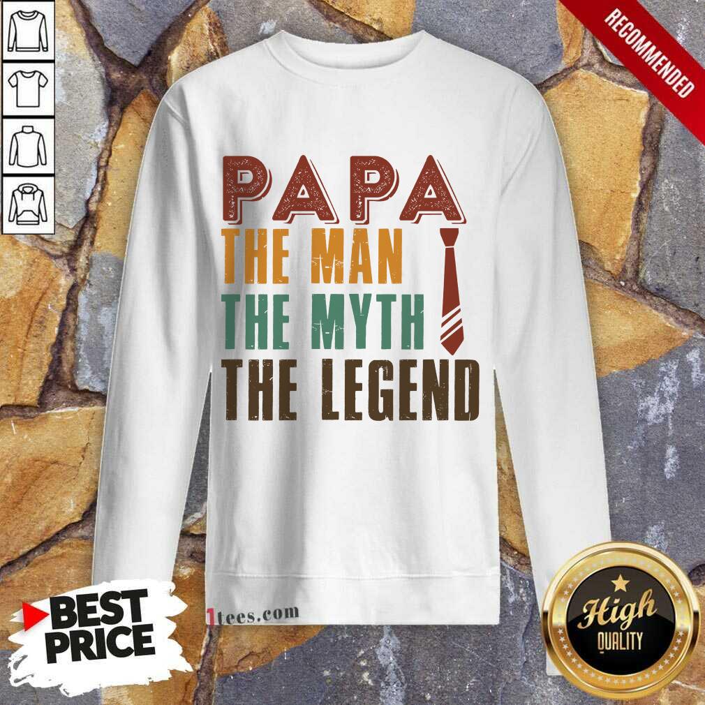 Nice Papa The Man The Myth The Legend Papa Bear Sweatshirt