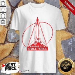 Perfect Kansas City Space Force Shirt
