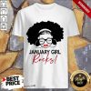 Premium January Girl Rocks Shirt