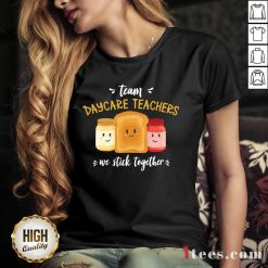 Team We Stick Together Sandwich Daycare Teacher V-neck