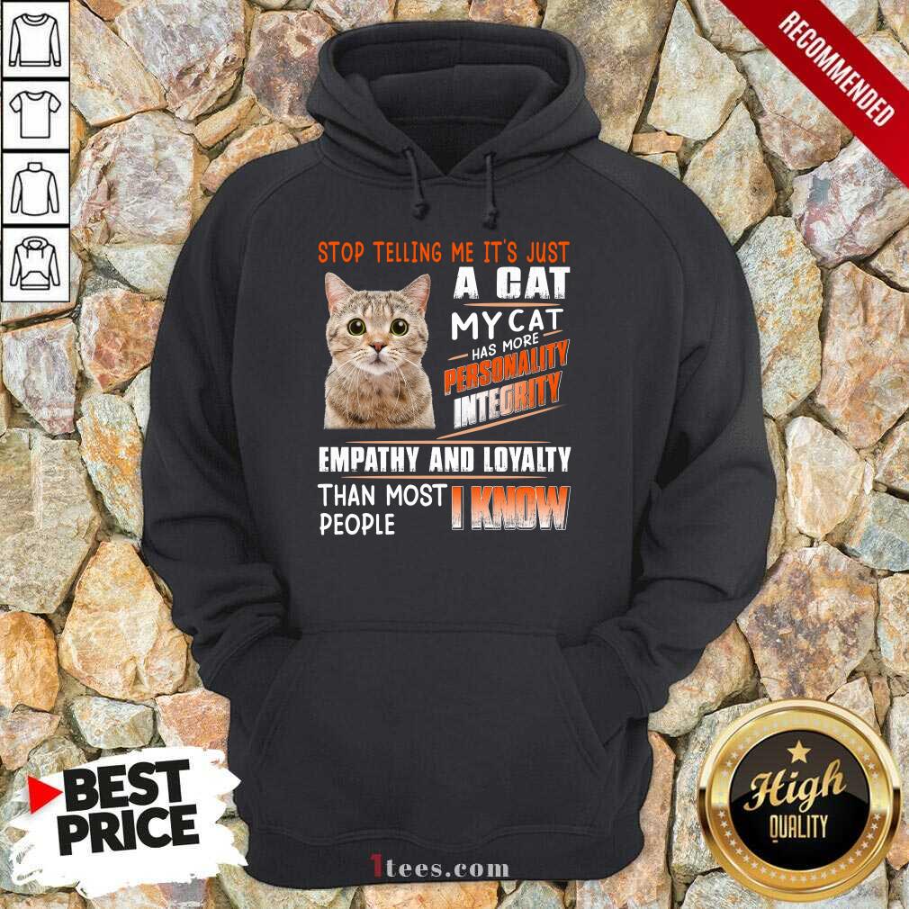 A Cat Personality Integrity Empathy And Loyalty Hoodie