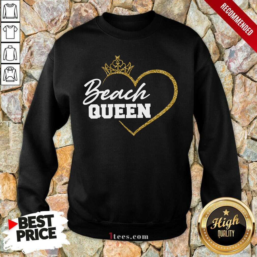 Beach Queen Sweatshirt