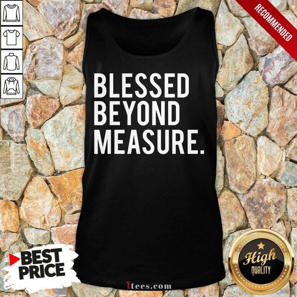 Blessed Beyond Measure Tank Top