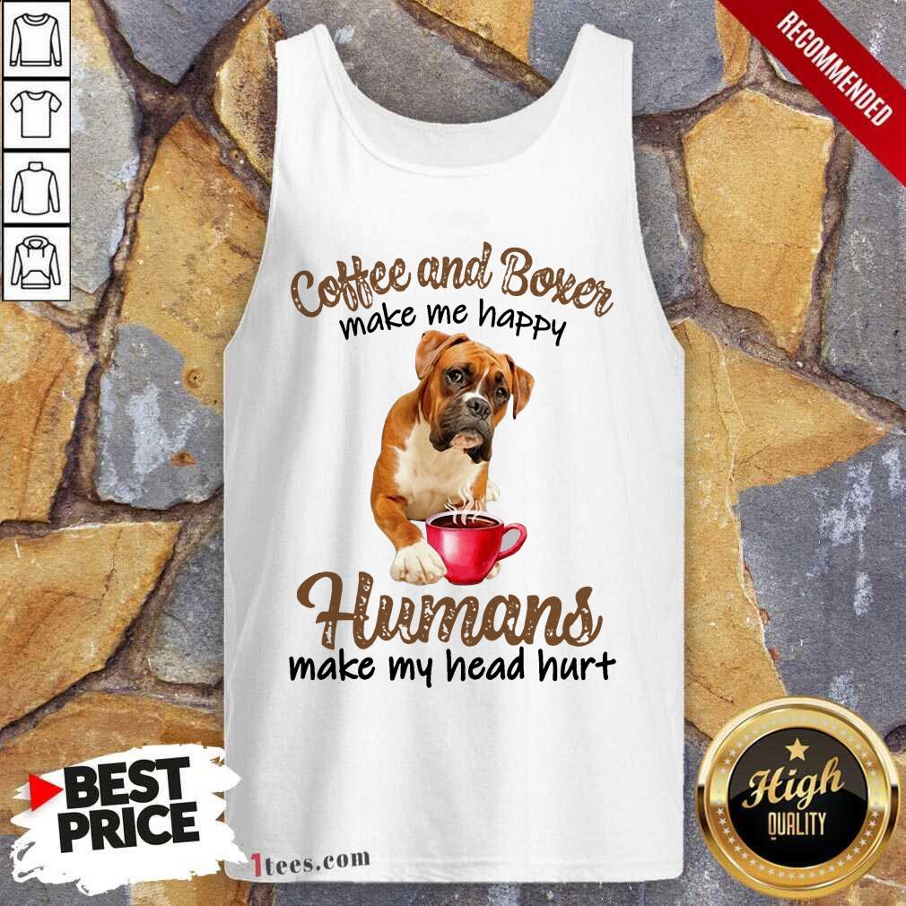Coffee And Boxer Humans Tank Top