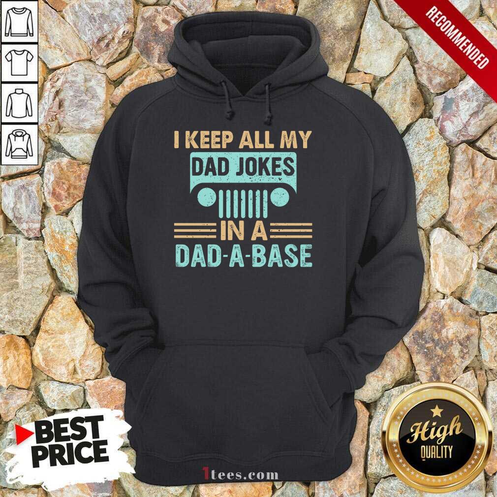 Dad Jokes In A Dad A Base Hoodie