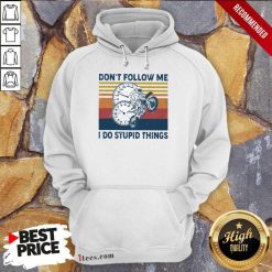 Do Stupid Things Motorcycle Vintage Hoodie