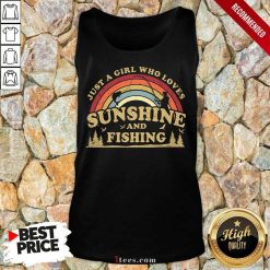 Girl Who Loves Sunshine And Fishing Tank Top