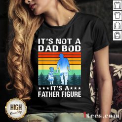 It's Not A Dad Bod It's A Father Figure Vintage V-neck