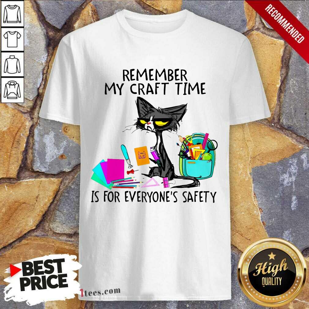 Remember My Craft Time Cat Shirt
