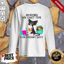 Remember My Craft Time Cat Sweatshirt
