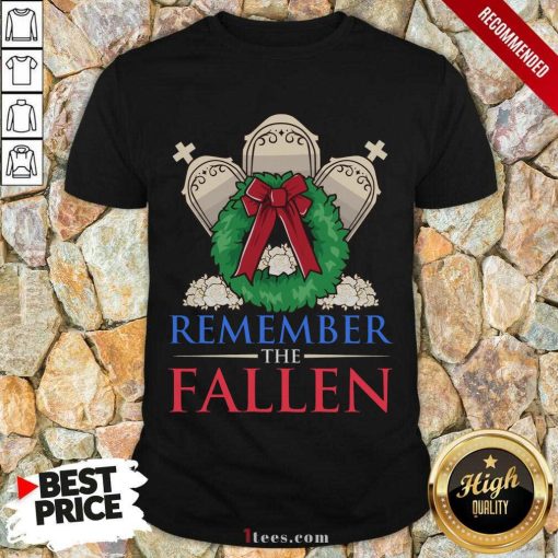 Remember The Fallen Shirt